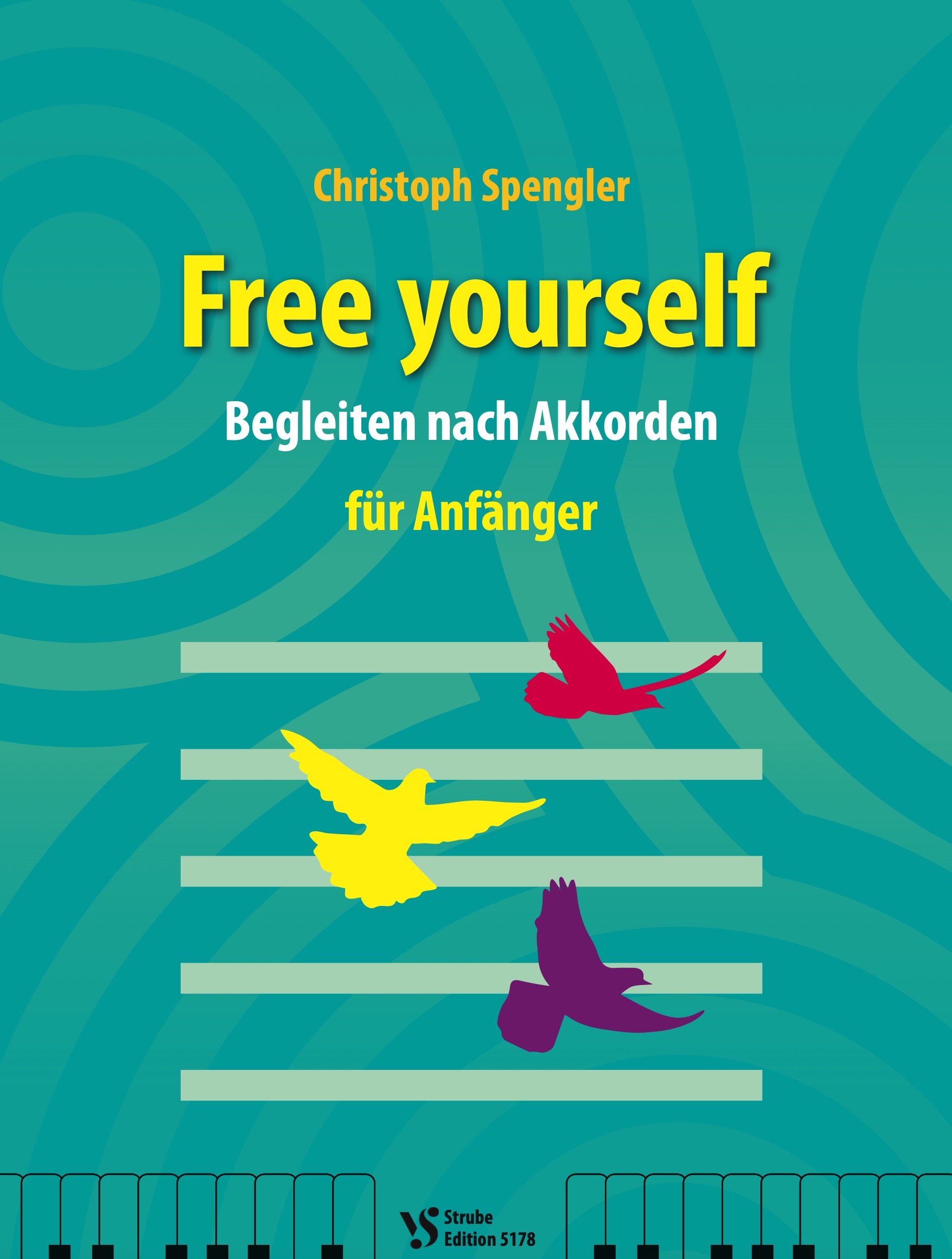 <i>Free Yourself</i><i>Begleiten nach</i><i>Akkorden f&uuml;r Anf&auml;nger</i>